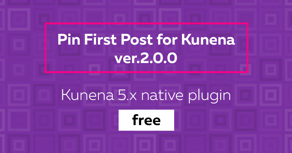 Pin First Post ver. 2.0.0: compatible to Kunena 5 and free now